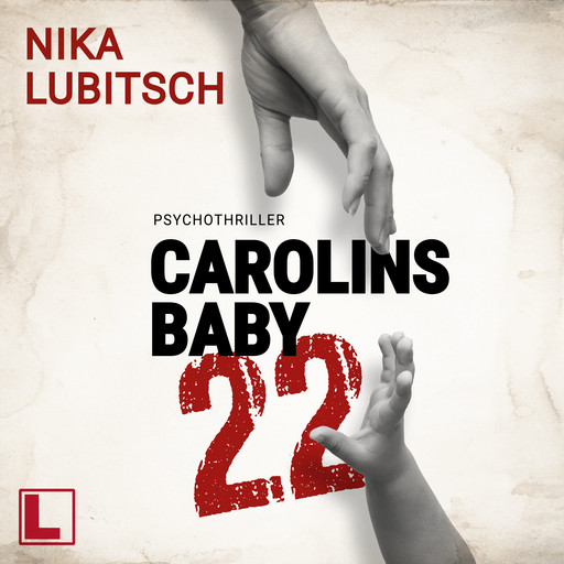 Carolins Baby : 22 (ungekürzt), Nika Lubitsch