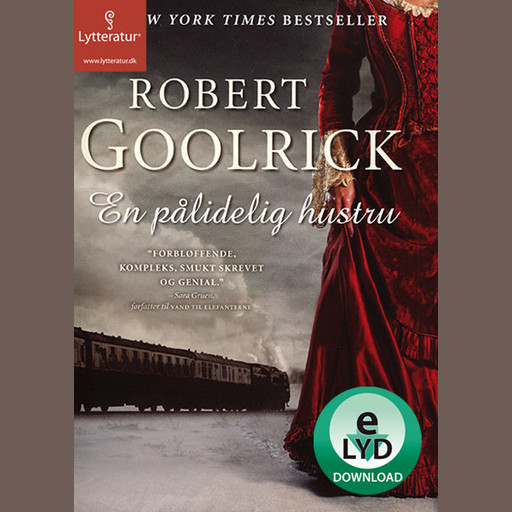 En pålidelig hustru, Robert Goolrick