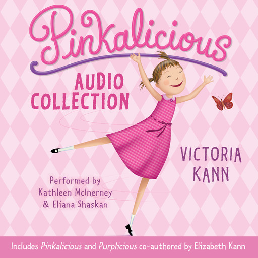 Pinkalicious Audio Collection, Elizabeth Kann, Victoria Kann