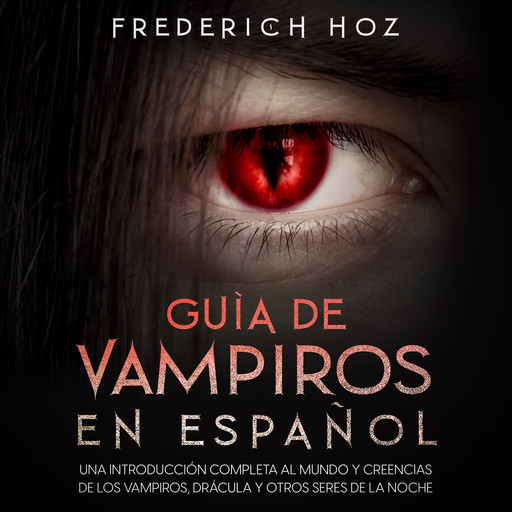 Guía de Vampiros en Español, Frederich Hoz