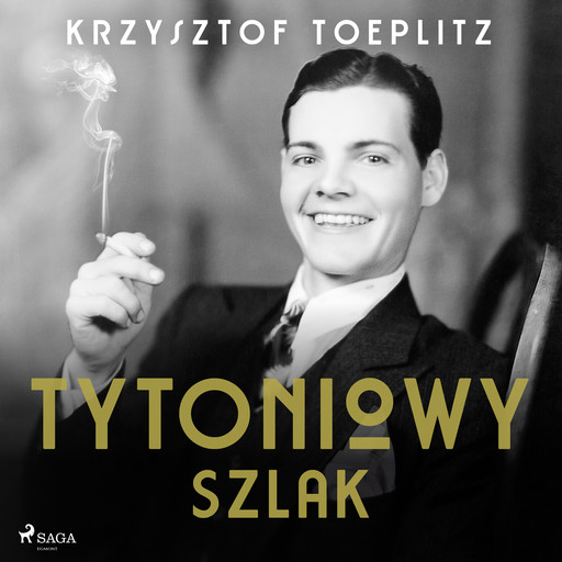 Tytoniowy Szlak, Krzysztof Toeplitz