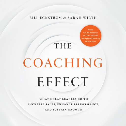 The Coaching Effect, Bill Eckstrom