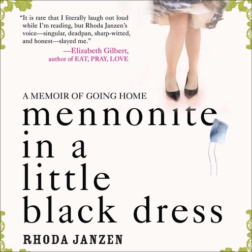 Mennonite in a Little Black Dress, Rhoda Janzen