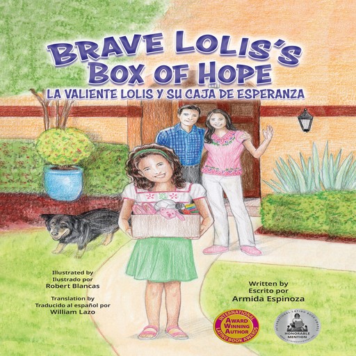 Brave Lolis's Box of Hope / La Valiente Lolis Y Su Caja De Esperanza, Armida Espinoza