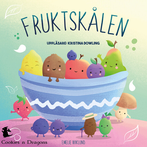 Fruktskålen, Maria Andersson, Elin Jäverbrant, Anna Dymle Mozart, Sara Gren, Teres Wramell