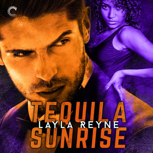 Tequila Sunrise, Layla Reyne