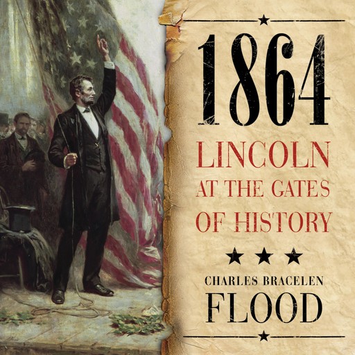 1864, Charles Bracelen Flood