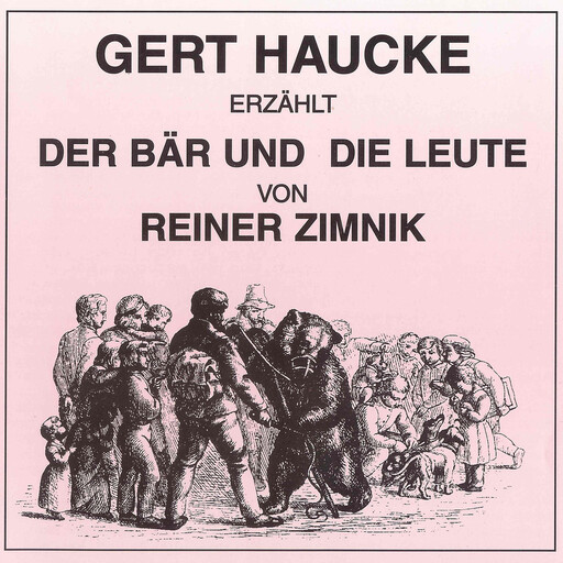 Der Bär und die Leute (Inszenierte Lesung mit Musik), Reiner Zimnik