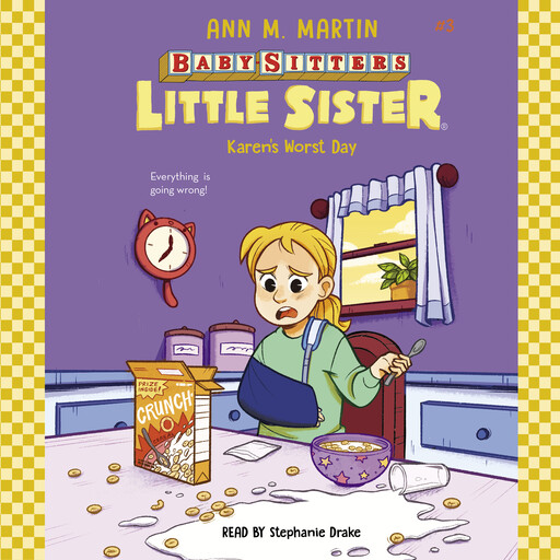 Karen's Worst Day (Baby-Sitters Little Sister #3), Ann M.Martin