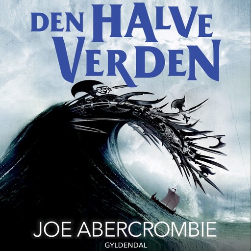 Det Splintrede Hav 2 - Den halve verden, Joe Abercrombie