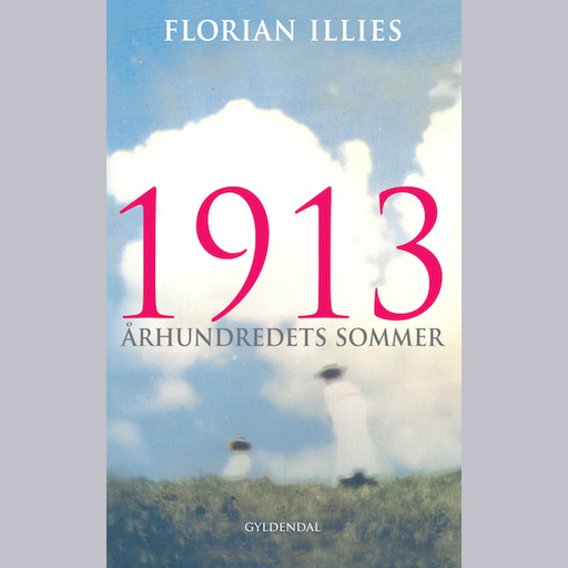 1913, Florian Illies