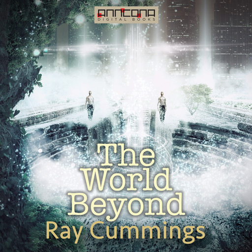 The World Beyond, Ray Cummings