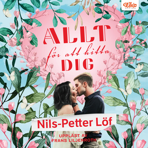 Allt för att hitta dig, Nils-Petter Löf