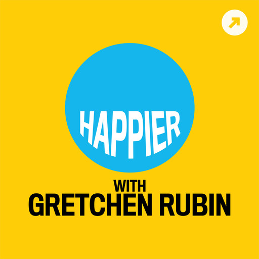 Happier with Gretchen Rubin: Imitate Your Spiritual Master, Gretchen Rubin, Panoply, The Onward Project