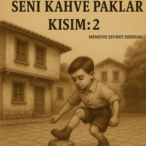 Seni Kahve Paklar, Memduh Şevket Esendal