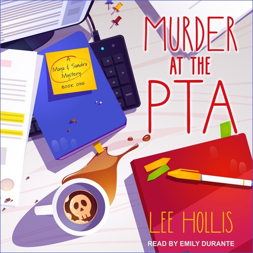 Murder at the PTA, Lee Hollis