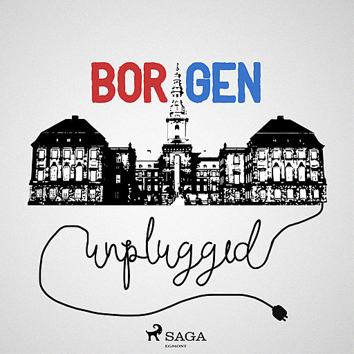 Borgen Unplugged #43 - Da bulldozeren havarerede, Thomas Qvortrup, Henrik Qvortrup