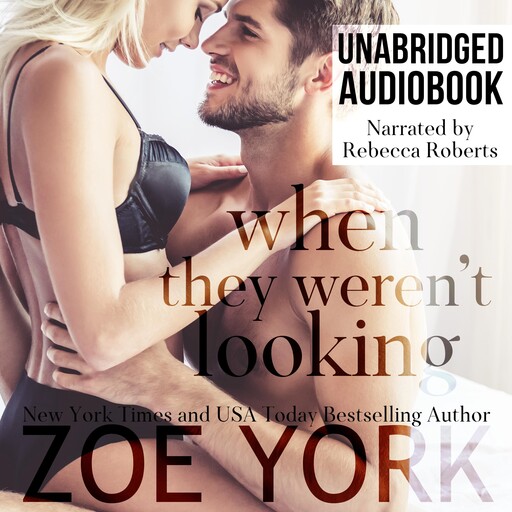 When They Weren't Looking, Zoe York