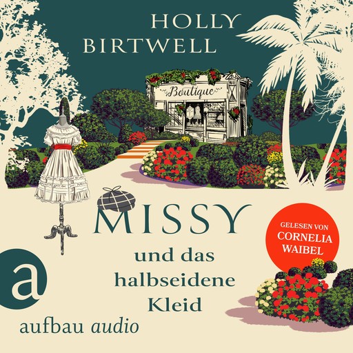 Missy und das halbseidene Kleid - Mit Schirm, Charme und Mord, Band 1 (Ungekürzt), Holly Birtwell