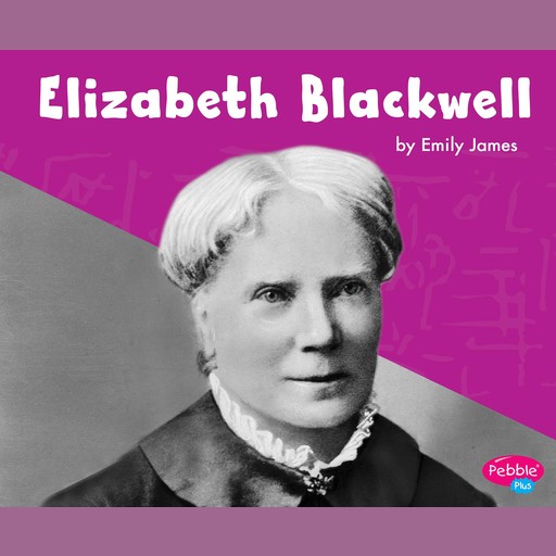 Elizabeth Blackwell, Emily James