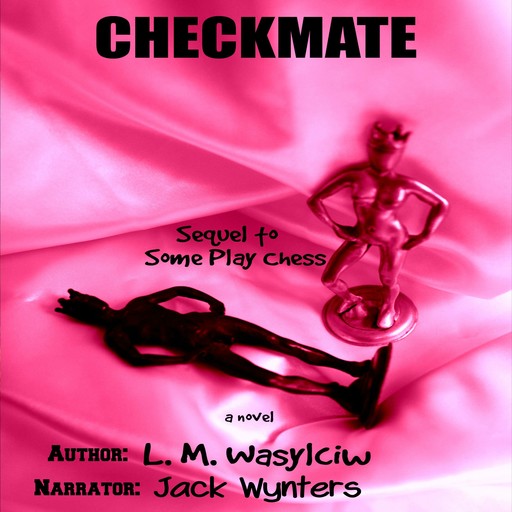 Checkmate, L.M. Wasylciw