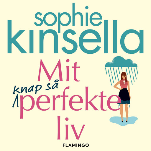 Mit knap så perfekte liv, Sophie Kinsella