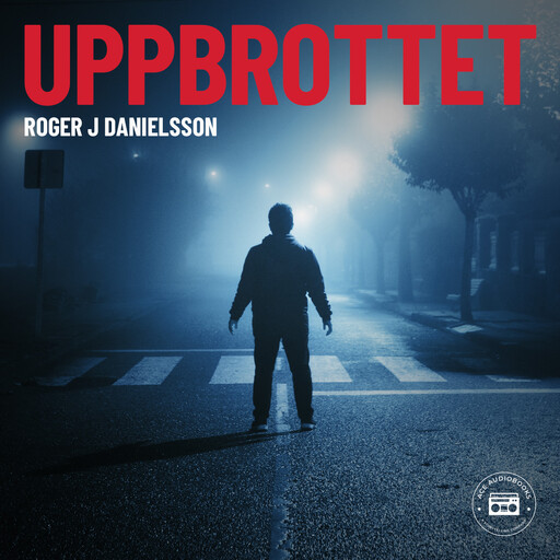 Uppbrottet, Roger J Danielsson