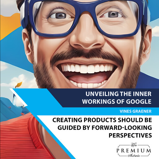 Unveiling the Inner Workings of Google, Vines Graener