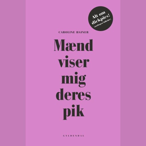Mænd viser mig deres pik, Caroline Hainer