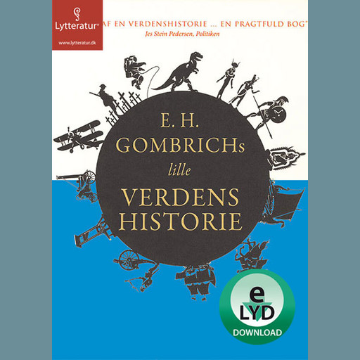 E.H. Gombrichs lille Verdenshistorie, E.H. Gombrich
