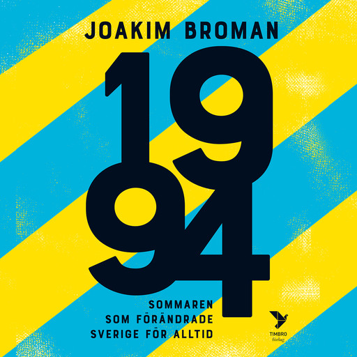1994, Joakim Broman