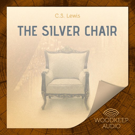 The Silver Chair, Clive Staples Lewis