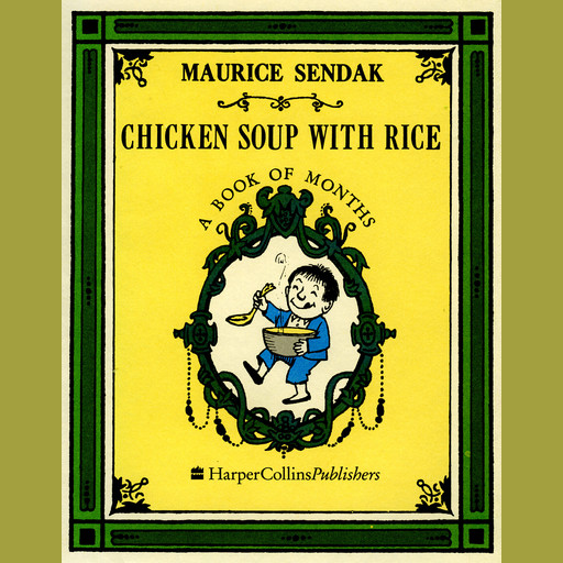 Chicken Soup with Rice: A Book of Months, Maurice Sendak