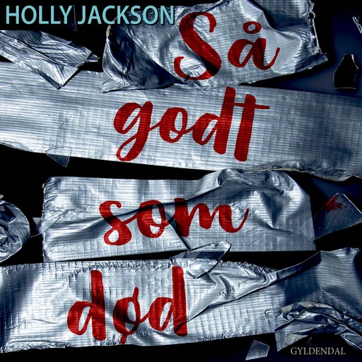 Så godt som død, Holly Jackson