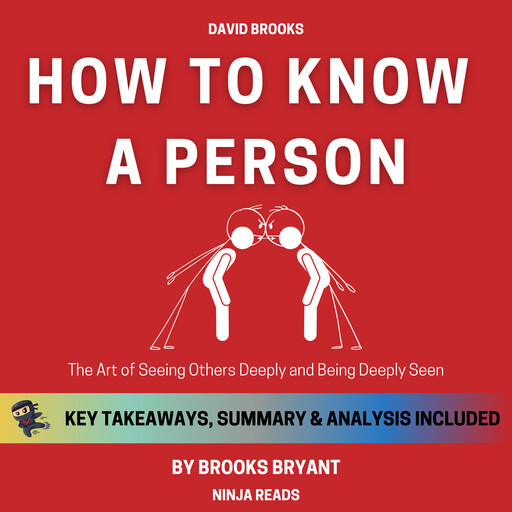 Summary: How to Know a Person, Brooks Bryant