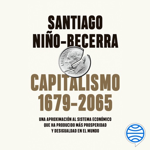 Capitalismo (1679-2065), Santiago Niño-Becerra