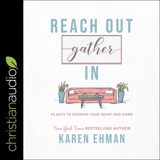 Reach Out, Gather In, Karen Ehman