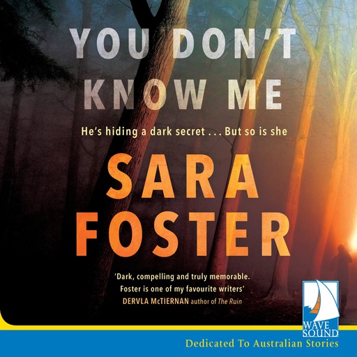 You Don't Know Me, Sara Foster