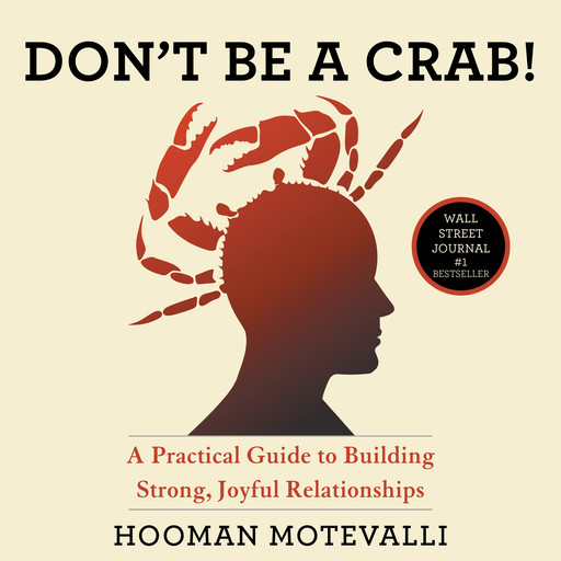 Don't Be A Crab, Hooman Motevalli