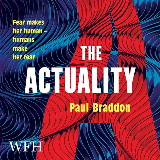 The Actuality, Paul Braddon