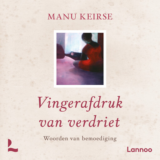 Vingerafdruk van verdriet, Manu Keirse