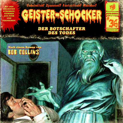 Geister-Schocker, Folge 36: Der Botschafter des Todes, Bob Collins