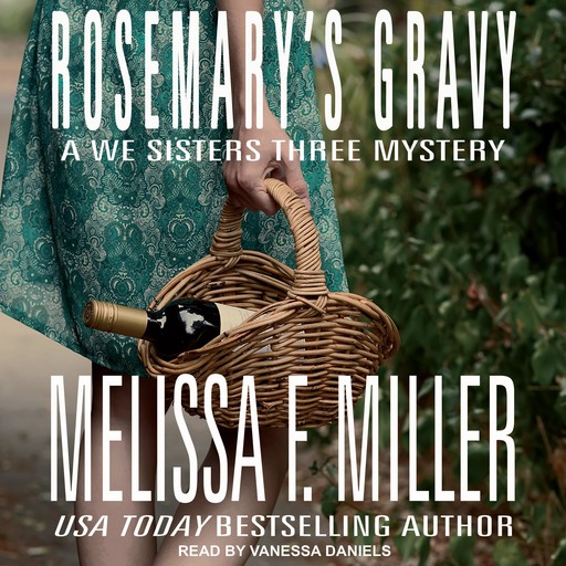 Rosemary's Gravy, Melissa Miller