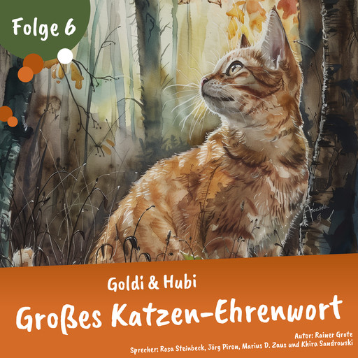 Goldi & Hubi – Großes Katzen-Ehrenwort! (Staffel 2, Folge 6), Rainer Grote