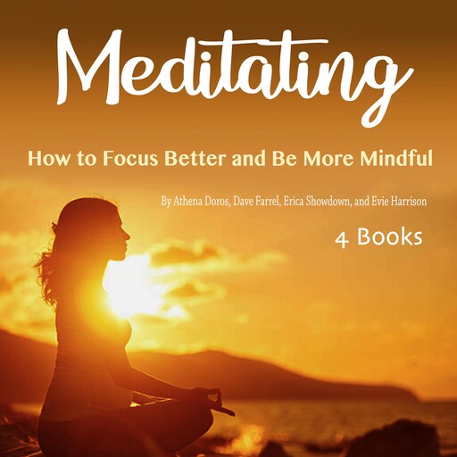Meditating, Evie Harrison, Dave Farrel, Athena Doros, Erica Showdown