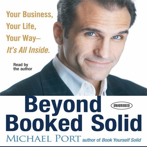 Beyond Booked Solid, Port Michael