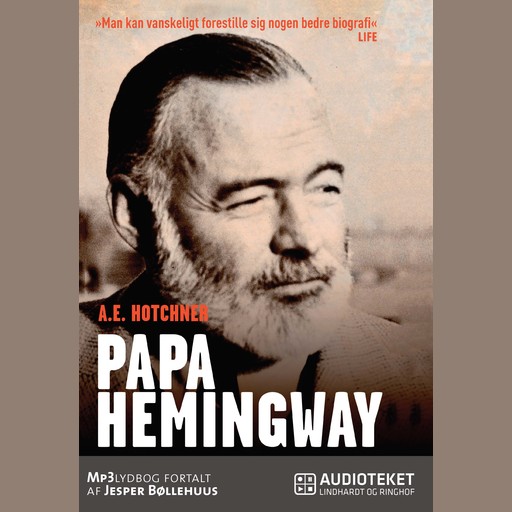 Papa Hemingway: en personlig biografi, A.e. Hotchner