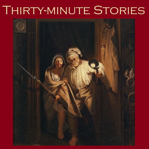 Thirty-Minute Stories, Various Authors