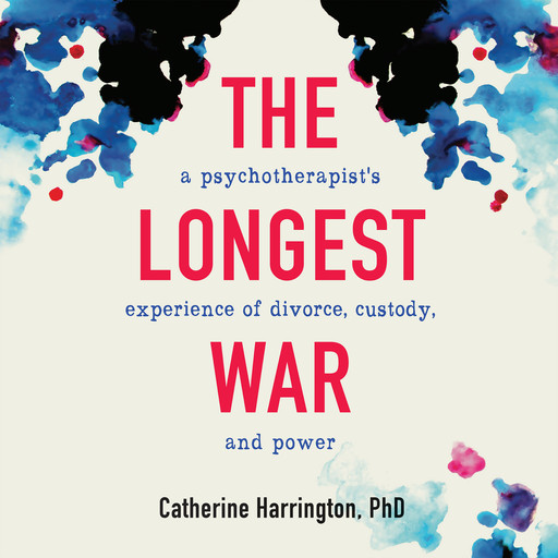 The Longest War, Catherine Harrington Ph.D.