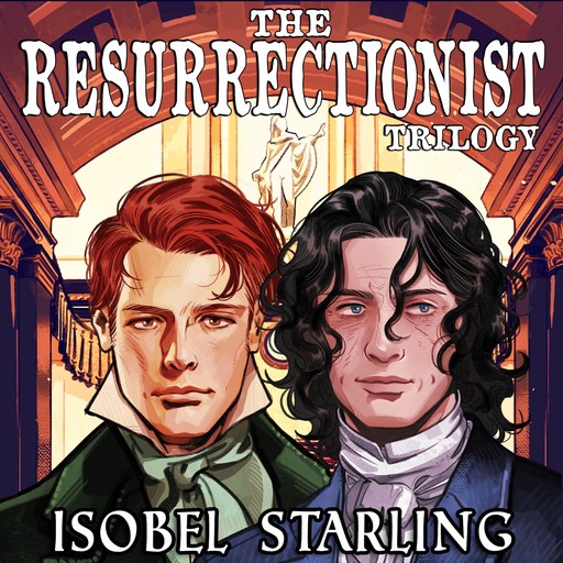 The Resurrectionist Trilogy Box Set, Isobel Starling